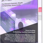 Post Breach Forensic DepthCompromise Assessments