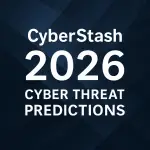 2026 Will Be Wild: Cybersecurity Predictions